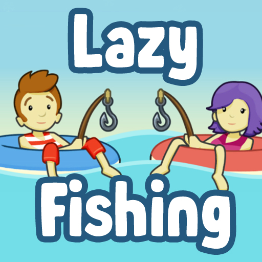 Lazy Fishing